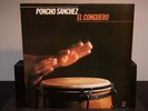 Poncho Sanchez – El Conguero - Vinyl Record Lp