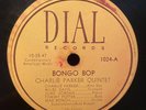 78rpm Dial 1024 Charlie Parker Bongo Bop/Embraceable You V++