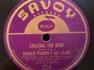 78rpm Savoy 977 Charlie Parker - Chasing the Bird/Little Willie Leaps E