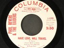 PAUL REVERE & RAIDERS: louie go home / have love, will travel COLUMBIA 7