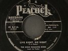 DIXIE HUMMING BIRDS: live right die right / prayer wheel PEACOCK 7