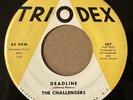 THE CHALLENGERS: Deadline 45 Triodex instro surf tittyshaker hear