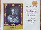 BEETHOVEN ARCHDUKE - OISTRAKH TRIO COLUMBIA SAX 2352 1ST EDITION