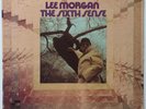 LEE MORGAN -THE SIXTH SENSE - BLUE NOTE 84335  USA 1969 - VAN GELDER -