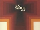 JAZZ SABBATH - Jazz Sabbath Vol 2 - Vinyl (LP)