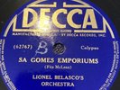 Decca 78 RPM Lionel Belasco - Sa Gomes Emporiums 17338 V+ Calypso