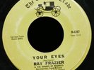 RAY FRAZIER Your Eyes / Good Side 45 THE CARRIAGE TRADE R-4267 US 1972 Soul Funk