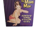 Mono Men - Shut the Fuck Up  10