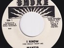 MANTIS I Know RARE sweet soul 45 funk I Wish You Would Start NORTHERN SOUL HEAR