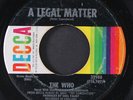 WHO: the kids are alright / a legal matter DECCA 7