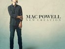 Mac Powell - New Creation - NEW Sealed Vinyl LP Album