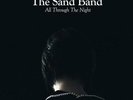The Sand Band The Sand Band - All Through The Night - 10th A (Vinyl) (UK IMPORT)
