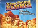 NINE POUND HAMMER - WHEN THE SHIT GOES DOWN NEW VINYL