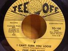 CHEE CHEE SCOTT   I Can't Turn You Loose   Tee Off   Alabama deep soul 45