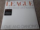 The League Unlimited Orchestra - Love and Dancing Vinyl LP Record Store Day 2022