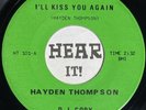 Boss Elvis Style Rockabilly Country Bop 45 HAYDEN THOMPSON Ill Kiss You rare
