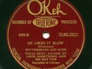 HEAR- Rare Pre-War Jazz 78- Butterbeans & Susie, Louis Armstrong- He Likes It Sl