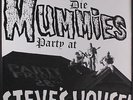 MUMMIES: party at steve's house PIN UP 12