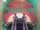 RARE LP ALBERT NADEAU 