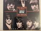 SOLD OUT The Rolling Stones-The Beatles I Wanna  Be Your Man Limited 1000 Copie