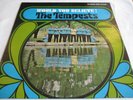 THE TEMPESTS - WOULD YOU BELIEVE  INC SOMEDAY & I DON'T WANT TO LOSE HER - SMASH