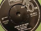 MONITORS.CRYING IN THE NIGHT  /SPINNERS. HEAD OVER HEELS IN LOVE WITH YOU  MINT