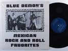 BLUE DEMONS - MEXICAN ROCK & ROLL FAVORITES Various Artists NUMERO UNO LP VG++ q