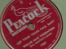 Willie Mae Thornton 78rpm - Let Your Tears Fall / No Jody for Me - Peacock (E-)