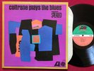 JOHN COLTRANE   PLAYS THE BLUES LP EX/VG+ HARD BOP JAZZ  ATLANTIC SD1382 STEREO