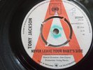Tony Jackson never leave your baby's side UK promo 45