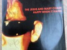 THE JESUS AND MARY CHAIN - Happy When It Rains - HAND SIGNED - Vinyl 12” Record