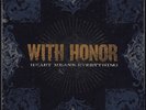 With Honor - Heart Means Everything - LP Test Press (PNE310)