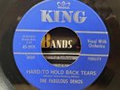 The Fabulous Denos - Hard To Hold Back Tears - King 45 VG NORTHERN SOUL