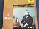 El Molestoso By Eddie Palmieri & His Conjunto La Perfecta Vol. 2 1963 Vynal LP
