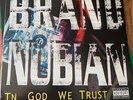 Brand Nubian - In God We Trust (2xLP, Album, RE)Cat#: 9 61881-1, 2004