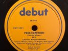 78rpm Debut 101 Charles Mingus Precognition/Portrait E-