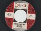 DOOWOP - MYSTICS - DARLING I KNOW NOW  /  SUNDAY KIND - HEAR 1961 PROMO LAURIE