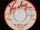 Doo-Wop/R&B 45 - Dells - Oh What A Nite - Vee-Jay - mp3