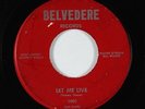Garage 45 - Belvederes - Let Me Live - Belvedere - mp3 - obscure
