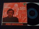 45T SERGE GAINSBOURG L'EAU A LA BOUCHE / SCENIC RAILWAY BELGIQUE