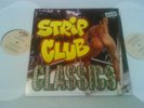 STRIP CLUB CLASSICS 2X LP N. MINT  ORIGINAL U.S LIL' JOE 2 LIVE CREW POISON