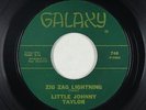R&B Soul 45 - Little Johnny Taylor - Zig Zag Lightning - Galaxy - mp3