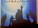 Frank Black & The Catholics 3 LP's Pressed On 180-Gram Clear W/box & Booklet