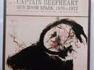 Captain Beefheart Sun Zoom Spark 1970-1972