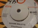 king edwards / russian roulette / you