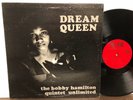 Bobby Hamilton Quintet Unlimited Dream Queen Rare Alifa OG US SALES ONLY