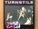 TURNSTILE Step 2 Rhythm 2nd Press PINK Expire Bane Incendiary Fury No Warning