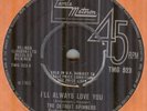 THE DETROIT SPINNERS*I'LL ALWAYS LOVE YOU*SOUL*THE TAMLA MOTOWN LABEL*LISTEN