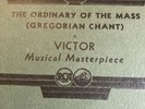 Victor 2x12” 78 RPM Pius X Choir - Ordinary of the Mass m-69 E gregorian chant