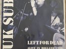 UK SUBS Left For Dead Alive In Holland 1986 2x blue vinyl LP Punk Record NM / NM